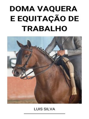 cover image of Doma Vaquera e Equitação de Trabalho